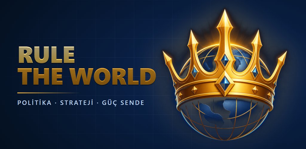 Rule the World: Dünyaya Hükmet